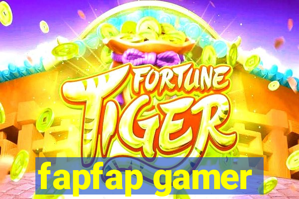 fapfap gamer